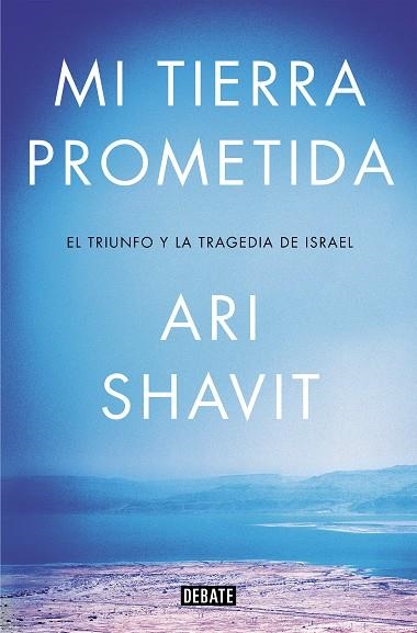 Mi tierra prometida | 9788417636012 | Ari Shavit | Librería Castillón - Comprar libros online Aragón, Barbastro