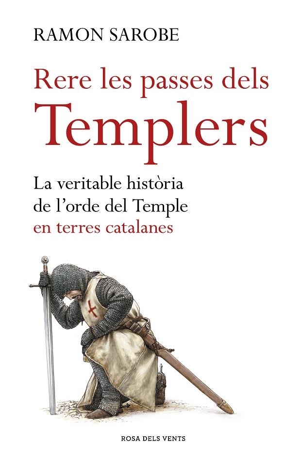 Rere les passes dels templers | 9788416930173 | Sarobe, Ramon | Librería Castillón - Comprar libros online Aragón, Barbastro