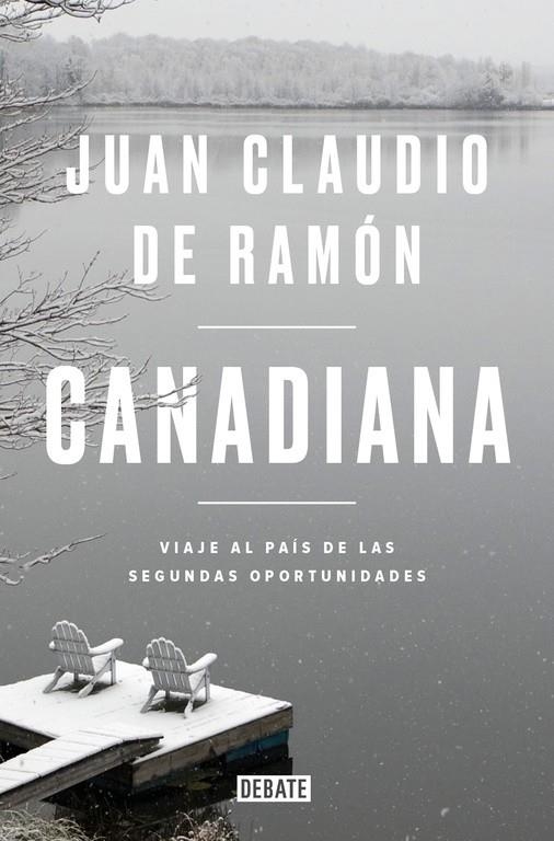 Canadiana | 9788499928708 | Juan Claudio de Ramón | Librería Castillón - Comprar libros online Aragón, Barbastro