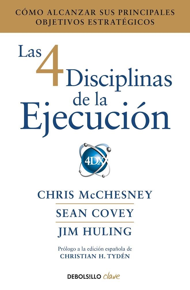 Las 4 disciplinas de la ejecución | 9788466344197 | Jim Huling Chris McChesney Sean Covey | Librería Castillón - Comprar libros online Aragón, Barbastro