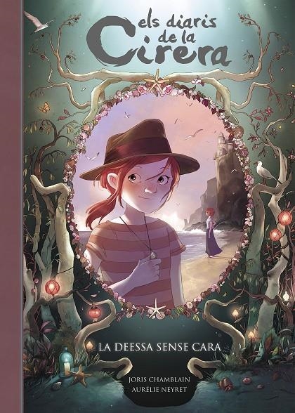 La deessa sense cara (Els diaris de la Cirera 4) | 9788420487809 | Chamblain, Joris | Librería Castillón - Comprar libros online Aragón, Barbastro