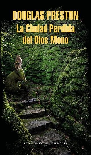 La Ciudad Perdida del Dios Mono | 9788439734918 | Douglas Preston | Librería Castillón - Comprar libros online Aragón, Barbastro