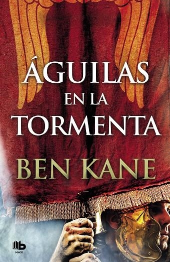 Águilas en la tormenta (Águilas de Roma 3) | 9788490707104 | Ben Kane | Librería Castillón - Comprar libros online Aragón, Barbastro