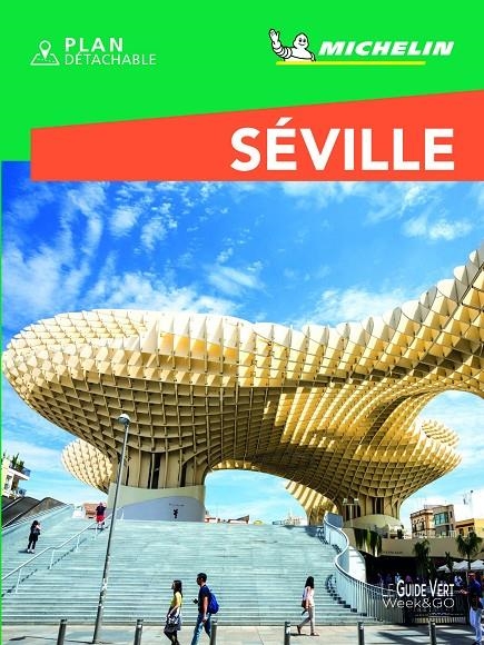 Séville (Le Guide Vert - Week&GO) | 9782067237308 | MICHELIN | Librería Castillón - Comprar libros online Aragón, Barbastro