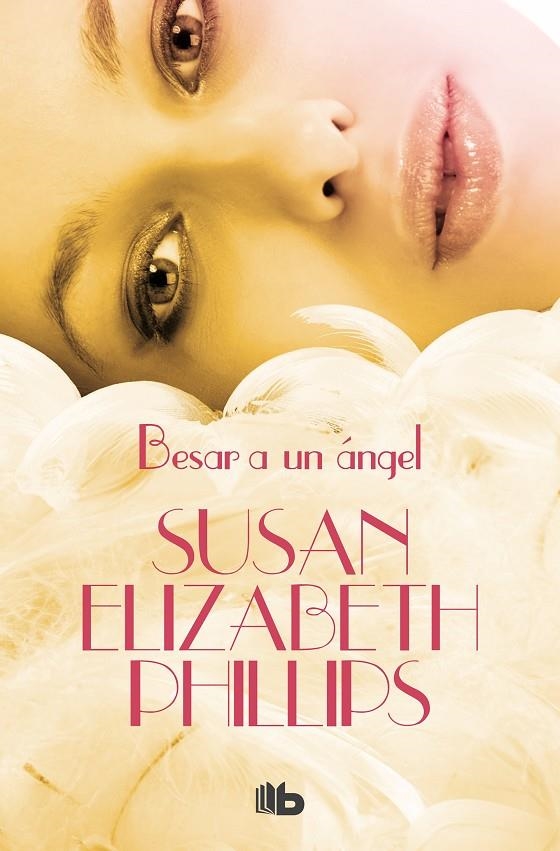 Besar a un ángel | 9788490705605 | Susan Elizabeth Phillips | Librería Castillón - Comprar libros online Aragón, Barbastro