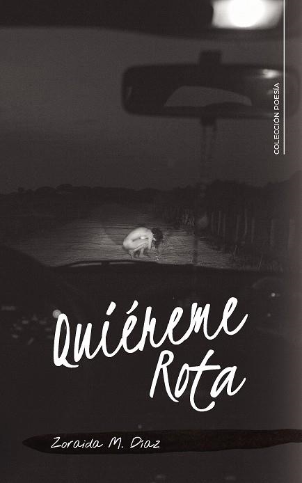 Quiéreme Rota | 9788417717209 | M. Díaz, Zoraida | Librería Castillón - Comprar libros online Aragón, Barbastro