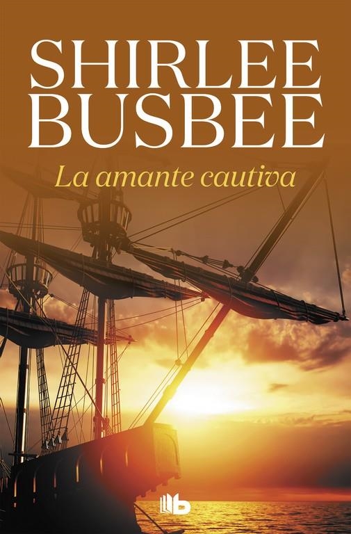 La amante cautiva | 9788490707586 | Busbee, Shirlee | Librería Castillón - Comprar libros online Aragón, Barbastro