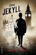 Dr. Jekyll y Mr. Seek | 9788417305628 | O'Neill, Anthony | Librería Castillón - Comprar libros online Aragón, Barbastro