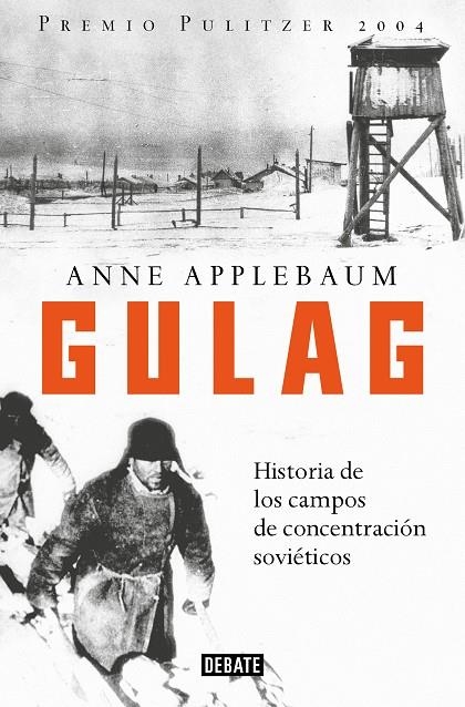 Gulag | 9788417636029 | Anne Applebaum | Librería Castillón - Comprar libros online Aragón, Barbastro