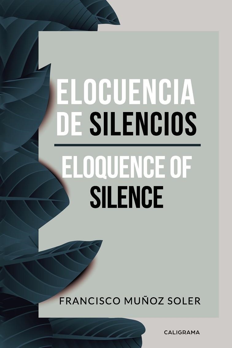 Elocuencia de silencios | 9788417669041 | Muñoz  Soler, Francisco | Librería Castillón - Comprar libros online Aragón, Barbastro