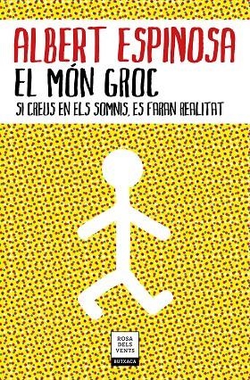 El món groc | 9788417444785 | Espinosa, Albert | Librería Castillón - Comprar libros online Aragón, Barbastro