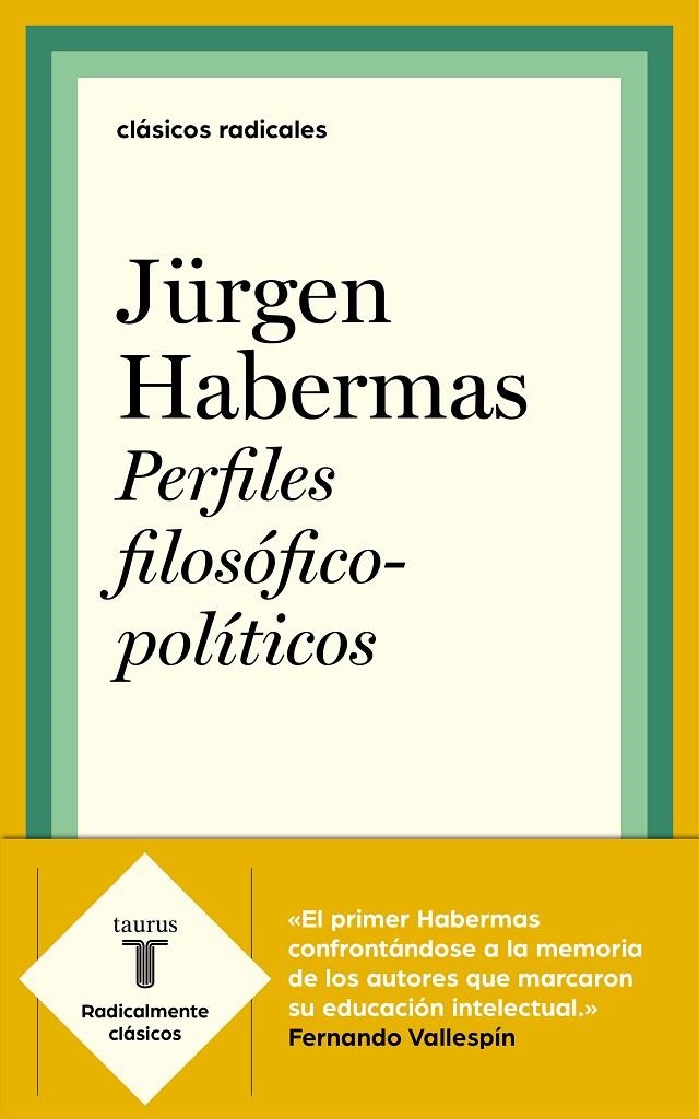 Perfiles filosófico-políticos | 9788430622528 | Jürgen Habermas | Librería Castillón - Comprar libros online Aragón, Barbastro