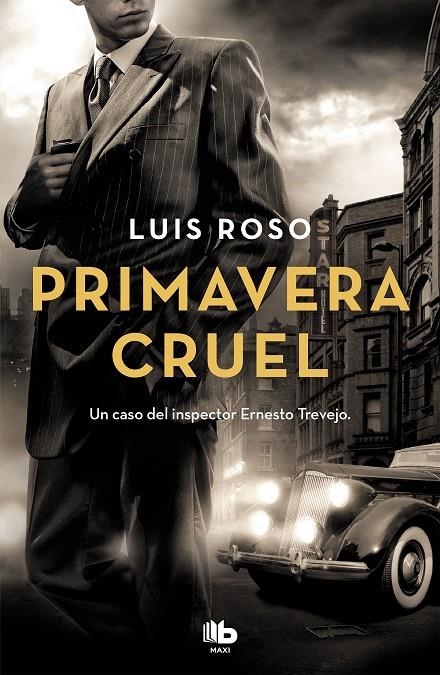 Primavera cruel (Inspector Trevejo 2) | 9788490708033 | Luis Roso | Librería Castillón - Comprar libros online Aragón, Barbastro