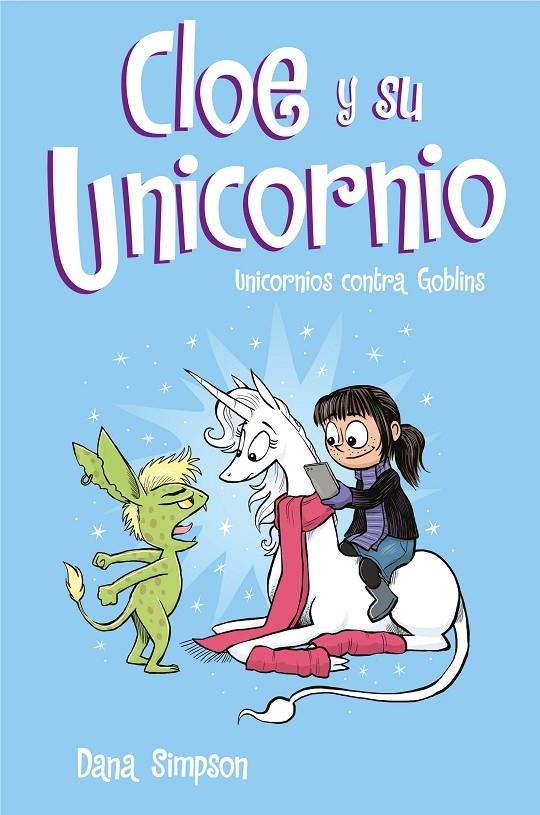 Unicornios contra Goblins (Cloe y su Unicornio 3) | 9788417424329 | Dana Simpson | Librería Castillón - Comprar libros online Aragón, Barbastro