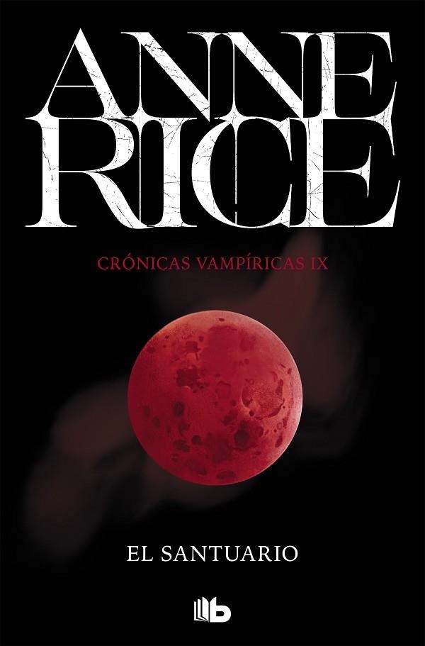 El santuario (Crónicas Vampíricas 9) | 9788490707746 | Anne Rice | Librería Castillón - Comprar libros online Aragón, Barbastro