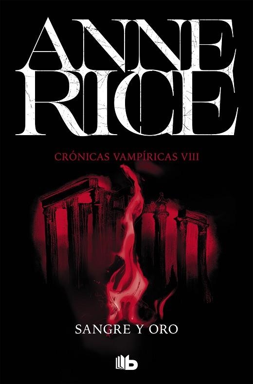 Sangre y oro (Crónicas Vampíricas 8) | 9788490707739 | Anne Rice | Librería Castillón - Comprar libros online Aragón, Barbastro