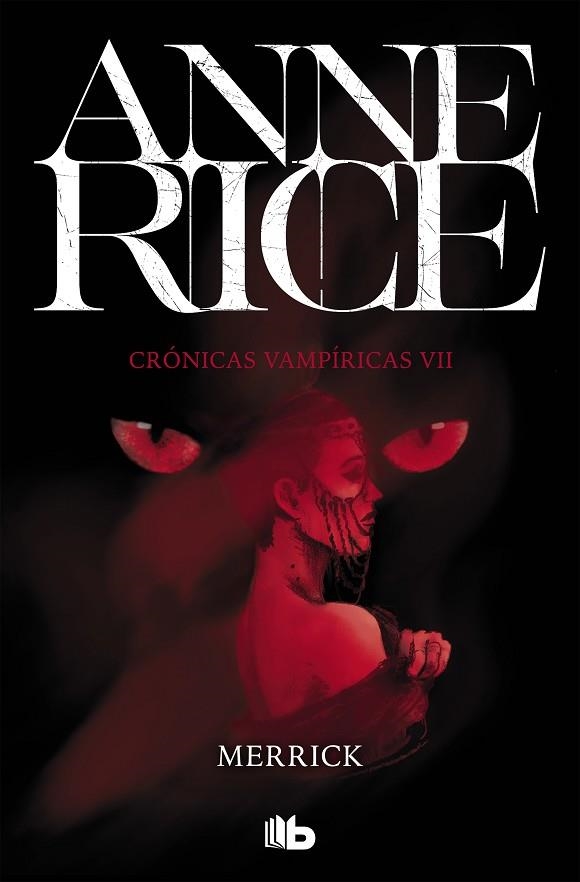 Merrick (Crónicas Vampíricas 7) | 9788490707722 | Anne Rice | Librería Castillón - Comprar libros online Aragón, Barbastro