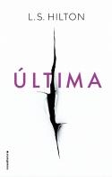 Última | 9788417167035 | Hilton, L.S. | Librería Castillón - Comprar libros online Aragón, Barbastro