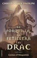 La forquilla, la fetillera i el drac | 9788417541811 | Paolini, Christopher | Librería Castillón - Comprar libros online Aragón, Barbastro