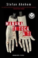 Mañana te toca a ti | 9788416859436 | AHNHEM, STEFAN | Librería Castillón - Comprar libros online Aragón, Barbastro