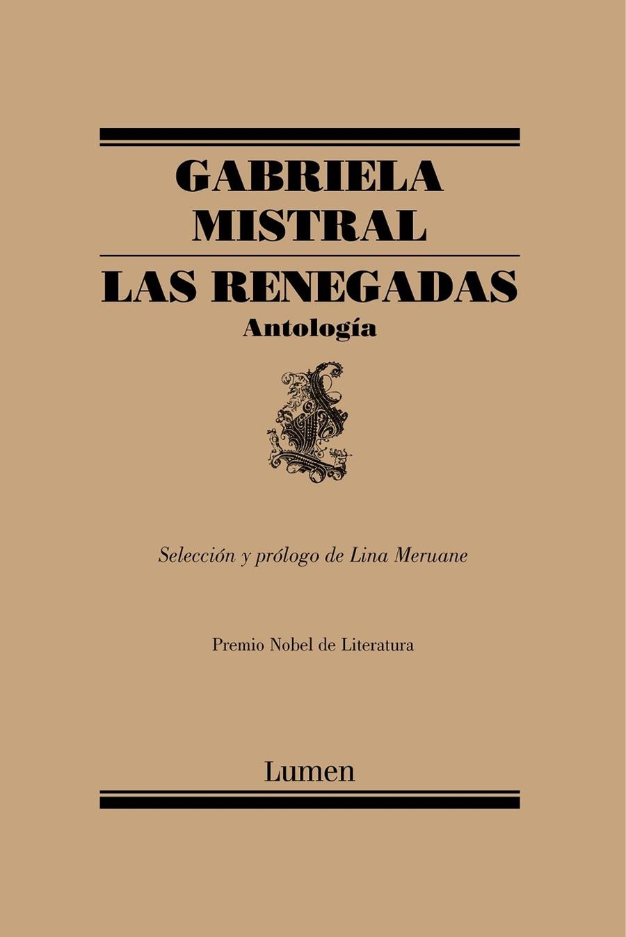 Las renegadas. Antología | 9788426406101 | Lina Meruane Gabriela Mistral | Librería Castillón - Comprar libros online Aragón, Barbastro