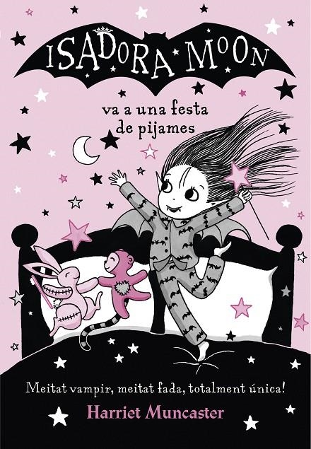 La Isadora Moon va a una festa de pijames (La Isadora Moon) | 9788420433998 | Muncaster, Harriet | Librería Castillón - Comprar libros online Aragón, Barbastro