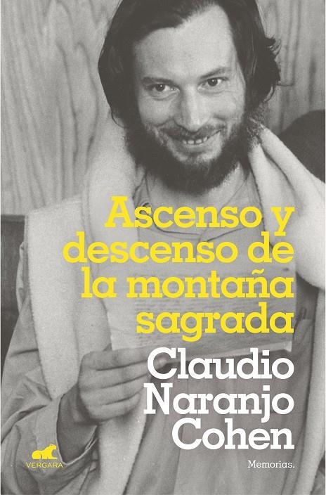 Ascenso y descenso de la montaña sagrada | 9788417664114 | Claudio Naranjo | Librería Castillón - Comprar libros online Aragón, Barbastro