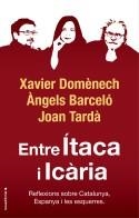 Entre Ítaca i Icària | 9788417541774 | Domènech, Xavier/Tardà, Joan/Barceló, Àngels | Librería Castillón - Comprar libros online Aragón, Barbastro