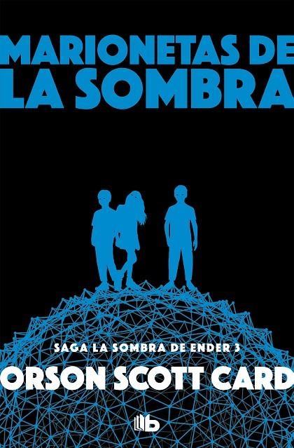 Marionetas de la sombra (Saga de la Sombra de Ender 3) | 9788490708392 | Orson Scott Card | Librería Castillón - Comprar libros online Aragón, Barbastro