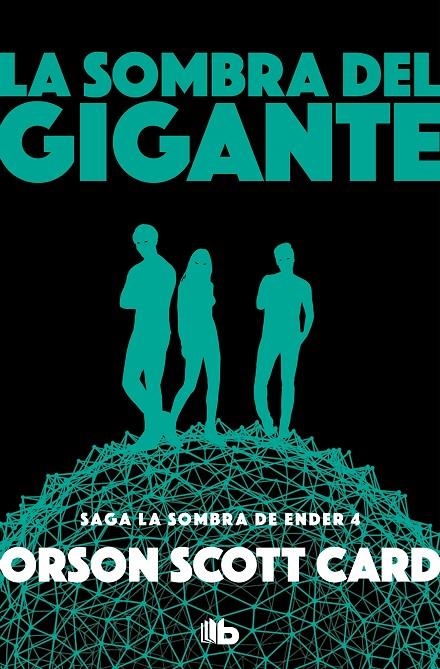 La sombra del gigante (Saga de la Sombra de Ender 4) | 9788490708408 | Orson Scott Card | Librería Castillón - Comprar libros online Aragón, Barbastro