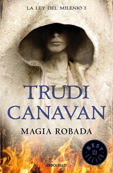 Magia robada (La Ley del Milenio 1) | 9788466346931 | Trudi Canavan | Librería Castillón - Comprar libros online Aragón, Barbastro