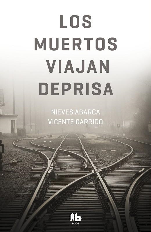 Los muertos viajan deprisa | 9788490707364 | Vicente Garrido Nieves Abarca | Librería Castillón - Comprar libros online Aragón, Barbastro