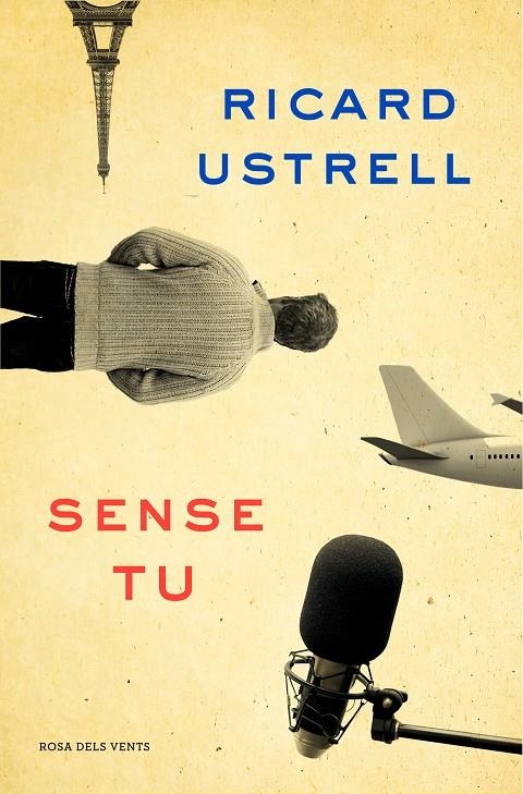 Sense tu | 9788416430635 | Ustrell, Ricard | Librería Castillón - Comprar libros online Aragón, Barbastro