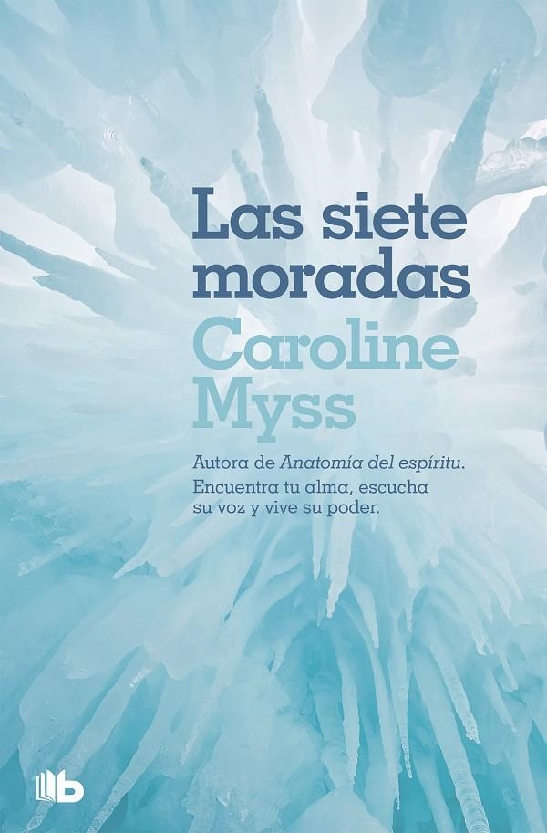 Las siete moradas | 9788490708422 | Caroline Myss | Librería Castillón - Comprar libros online Aragón, Barbastro