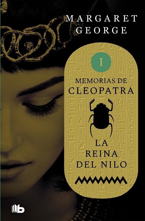 La Reina del Nilo (Memorias de Cleopatra 1) | 9788490708484 | Margaret George | Librería Castillón - Comprar libros online Aragón, Barbastro