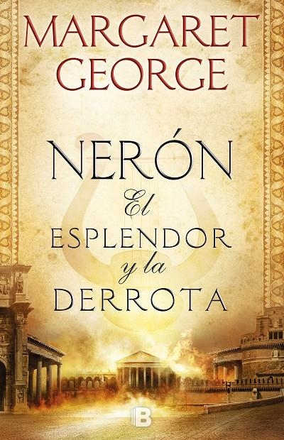 Nerón: El esplendor y la derrota | 9788466665728 | Margaret George | Librería Castillón - Comprar libros online Aragón, Barbastro