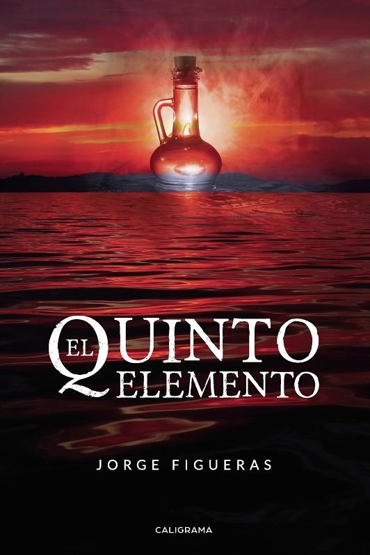 El quinto elemento | 9788417813369 | Figueras, Jorge | Librería Castillón - Comprar libros online Aragón, Barbastro