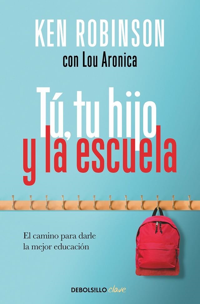 Tú, tu hijo y la escuela | 9788466347303 | Sir Ken Robinson | Librería Castillón - Comprar libros online Aragón, Barbastro