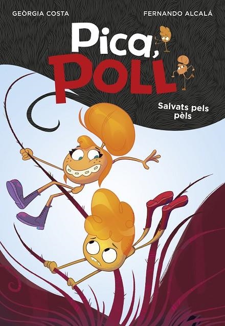 Salvats pels pèls (Pica, Poll 2) | 9788417671570 | Alcalá, Fernando/Costa, Geòrgia | Librería Castillón - Comprar libros online Aragón, Barbastro