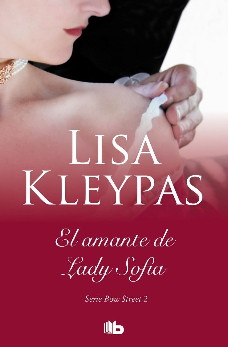 El amante de lady Sophia (Serie de Bow Street 2) | 9788413140322 | Lisa Kleypas | Librería Castillón - Comprar libros online Aragón, Barbastro