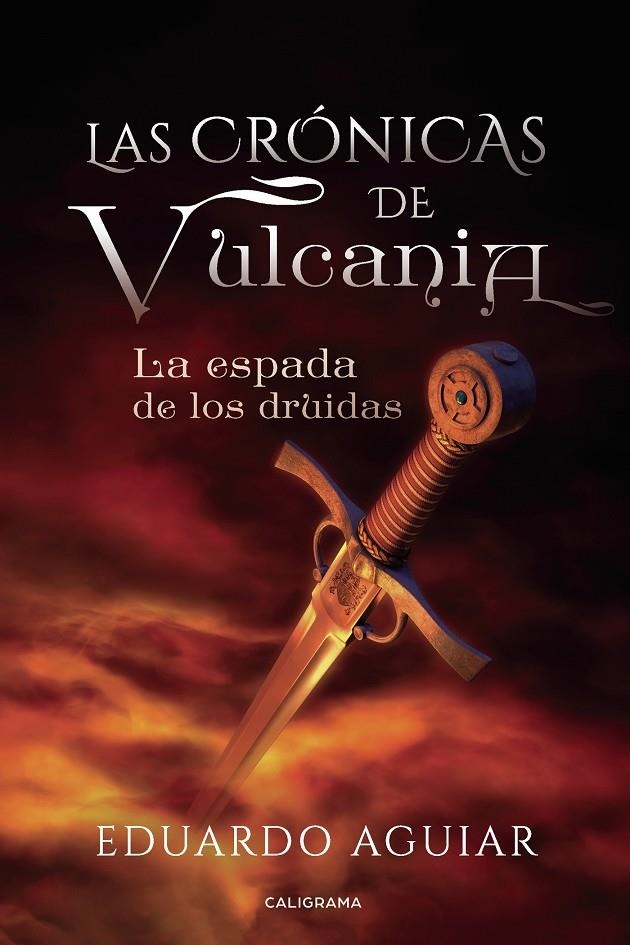 Las crónicas de Vulcania | 9788417887063 | Aguiar, Eduardo | Librería Castillón - Comprar libros online Aragón, Barbastro