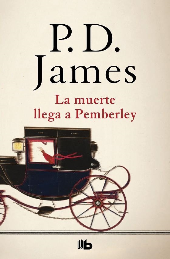 La muerte llega a Pemberley | 9788490708347 | P.D. James | Librería Castillón - Comprar libros online Aragón, Barbastro