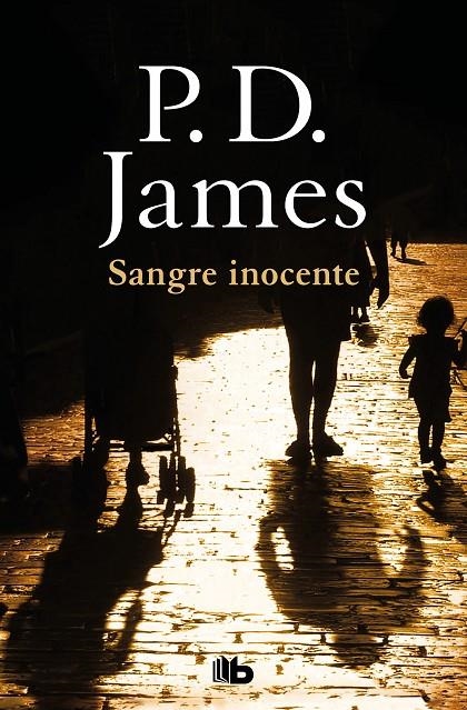 Sangre inocente | 9788490709245 | P.D. James | Librería Castillón - Comprar libros online Aragón, Barbastro