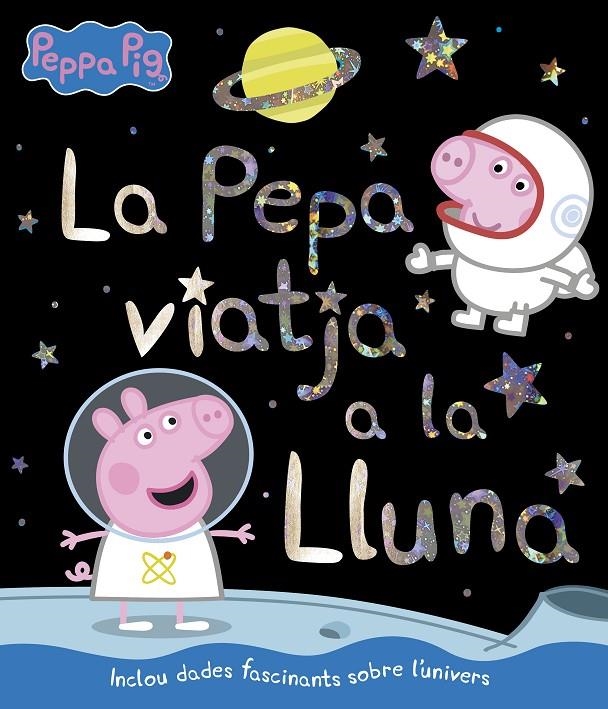 La Pepa viatja a la lluna (Un conte de La Porqueta Pepa) | 9788448852405 | Varios autores, | Librería Castillón - Comprar libros online Aragón, Barbastro