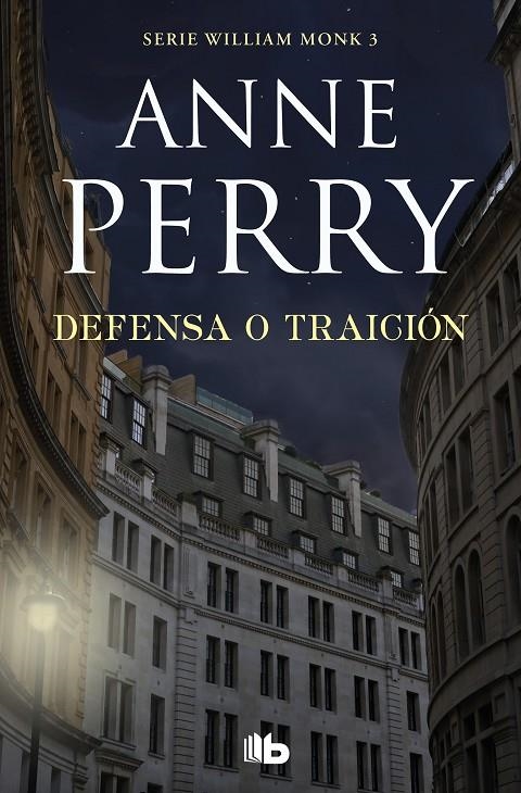 Defensa o traición (Detective William Monk 3) | 9788490709375 | Anne Perry | Librería Castillón - Comprar libros online Aragón, Barbastro