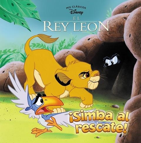 ¡Simba al rescate! (Mis Clásicos Disney) | 9788417630218 | Disney | Librería Castillón - Comprar libros online Aragón, Barbastro