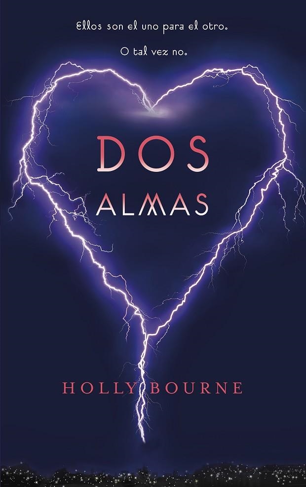 Dos almas | 9788420453460 | Holly Bourne | Librería Castillón - Comprar libros online Aragón, Barbastro