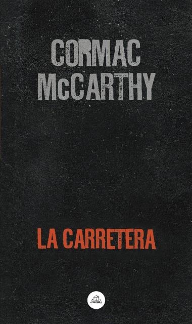 La carretera | 9788439736578 | McCarthy, Cormac | Librería Castillón - Comprar libros online Aragón, Barbastro