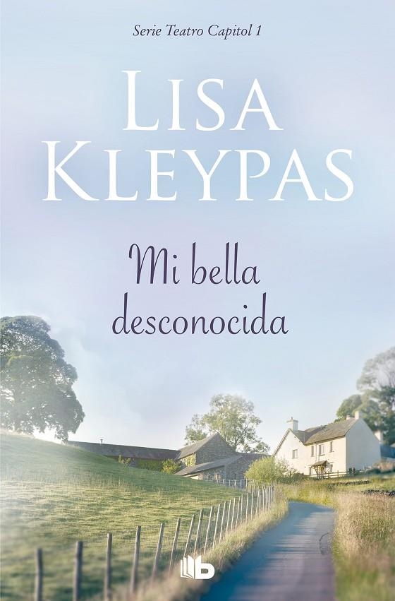 Mi bella desconocida (Teatro Capitol 1) | 9788490709702 | Lisa Kleypas | Librería Castillón - Comprar libros online Aragón, Barbastro