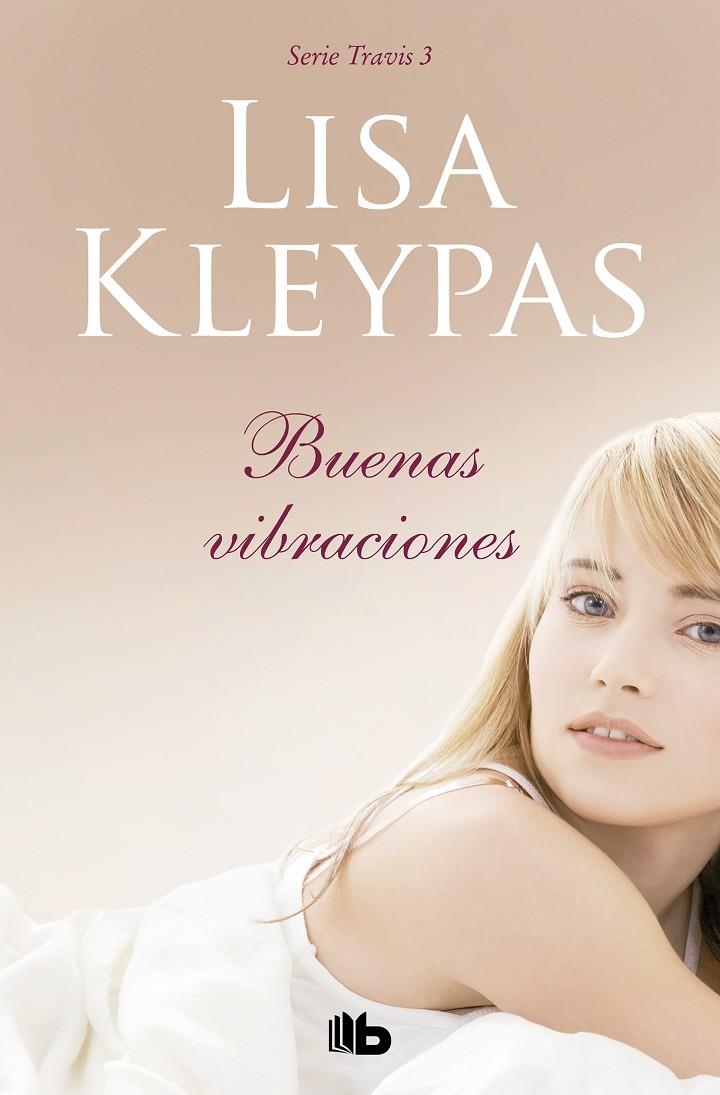 Buenas vibraciones (Travis 3) | 9788413140360 | Lisa Kleypas | Librería Castillón - Comprar libros online Aragón, Barbastro